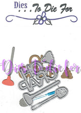Load image into Gallery viewer, Dies ... to die for metal cutting die - Oh Crap title with toilet brush &amp; Plunger