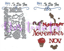 Load image into Gallery viewer, Dies ... to die for metal cutting die - November month combo
