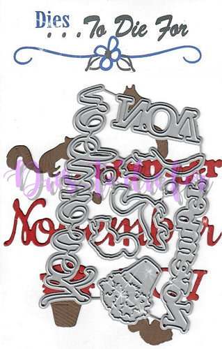 Dies ... to die for metal cutting die - November month combo