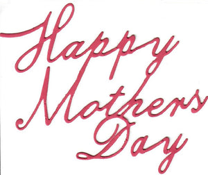 Dies ... to die for metal cutting die - Happy Mother's Day small word