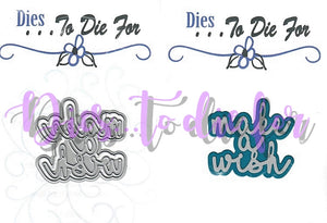 Dies ... to die for metal cutting die - Make a wish word with shadow