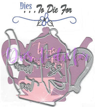 Load image into Gallery viewer, Dies ... to die for metal cutting die - Tea pot and cup card maker set - Time for tea word