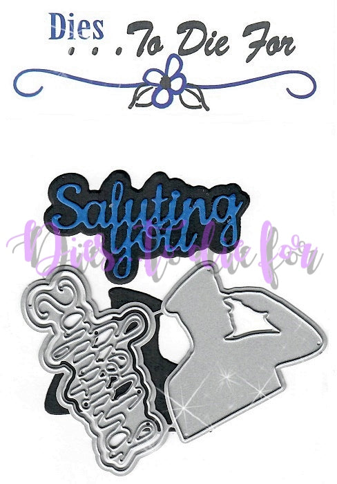 Dies ... to die for metal cutting die -  Saluting you soldier with words