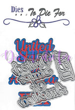 Load image into Gallery viewer, Dies ... to die for metal cutting die -  United States of America words - USA