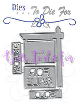 Load image into Gallery viewer, Dies ... to die for metal cutting die - For Sale Sign