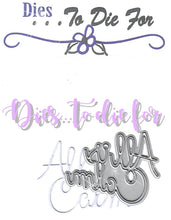 Load image into Gallery viewer, Dies ... to die for metal cutting die - All is calm word