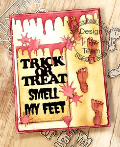 Dies ... to die for metal cutting die - Trick or treat smell my Feet word