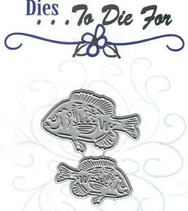 Dies ... to die for metal cutting die - Fish - Bluegill / Sunfish