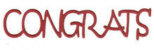 Load image into Gallery viewer, Dies ... to die for metal cutting die - Congrats word