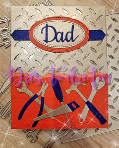 Dies ... to die for metal cutting die - Family Words Dad Dada Daddy Father
