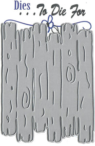 Dies ... to die for metal cutting die - Driftwood background plate