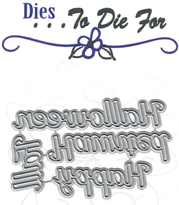 Dies ... to die for metal cutting die - Happy Fall Haunted Halloween