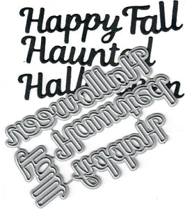 Dies ... to die for metal cutting die - Happy Fall Haunted Halloween