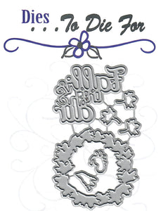 Dies ... to die for metal cutting die - Fall leaf wreath and word