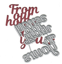 Load image into Gallery viewer, Dies ... to die for metal cutting die - From our house to yours word