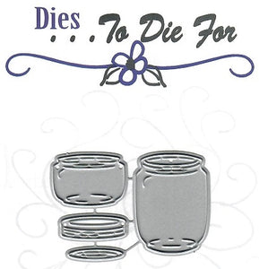 Dies ... to die for metal cutting die - Glass Jars with lid - Mason