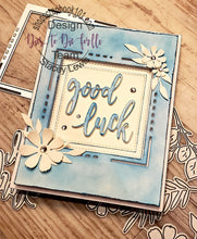 Load image into Gallery viewer, Dies ... to die for metal cutting die - Good luck frame