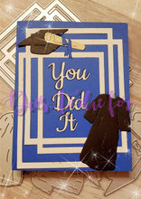 Load image into Gallery viewer, Dies ... to die for metal cutting die - You Did / Made it words