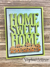 Load image into Gallery viewer, Gina Marie Metal cutting die -  Home sweet home