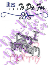 Load image into Gallery viewer, Dies ... to die for metal cutting die - I love Mommy - Heart - Kids writing