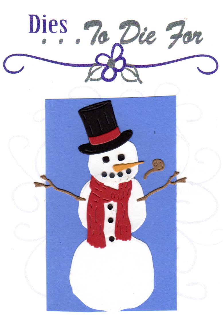 Dies ... to die for metal cutting die - Build - A - Snowman