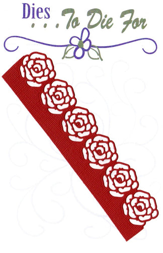 Dies ... to die for metal cutting die - Rose edge border