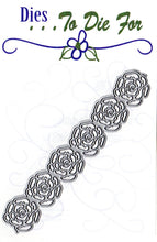 Load image into Gallery viewer, Dies ... to die for metal cutting die - Rose edge border