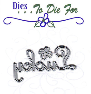 Dies ... to die for metal cutting die - Lucky Shamrock title