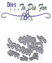 Load image into Gallery viewer, Dies ... to die for metal cutting die - You hold the Key to my heart