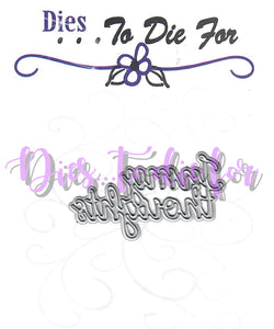 Dies ... to die for metal cutting die - In My thoughts