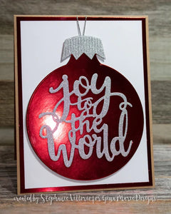 Gina Marie Metal cutting die - Joy to the world ornament