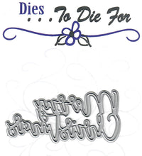 Load image into Gallery viewer, Dies ... to die for metal cutting die - Merry Christmas