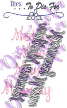 Load image into Gallery viewer, Dies ... to die for metal cutting die - Family Words - Mom - Mother Mama Mommy