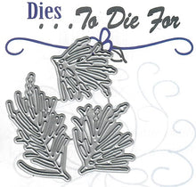Load image into Gallery viewer, Dies ... to die for metal cutting die - Pine needles trio