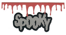 Load image into Gallery viewer, Dies ... to die for metal cutting die - Spooky word &amp; blood drip border