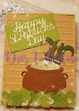 Load image into Gallery viewer, Dies ... to die for metal cutting die - Happy St. Patrick&#39;s Day