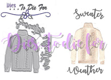Load image into Gallery viewer, Dies ... to die for metal cutting die Sweater Weather set