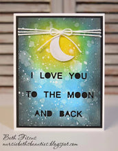 Load image into Gallery viewer, Gina Marie Metal cutting die -  I love you to the moon and back