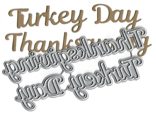 Dies ... to die for metal cutting die - Thanksgiving Turkey Day words