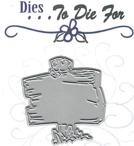 Dies ... to die for metal cutting die - Wood camp sign